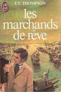 Livrenpoche : Les marchands de rêve - E.V. Thompson - Livre
