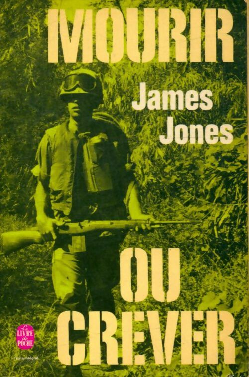 Livrenpoche : Mourir ou crever - James Jones - Livre
