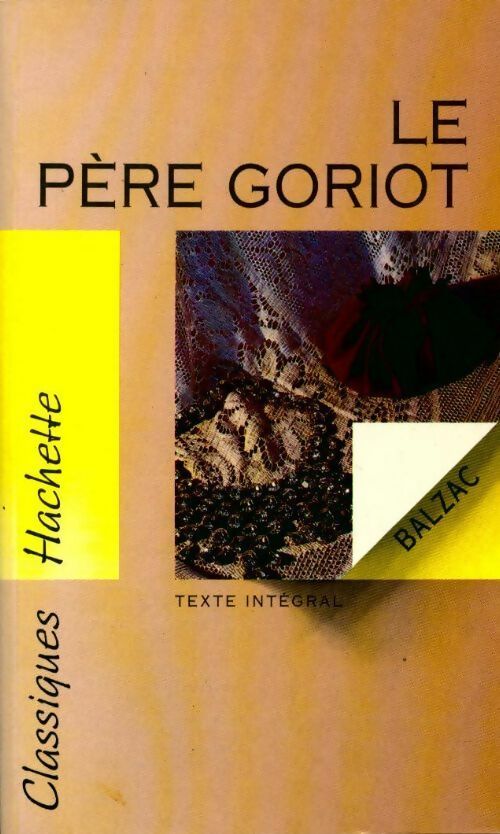 Livrenpoche : Le père Goriot - Honoré De Balzac - Livre