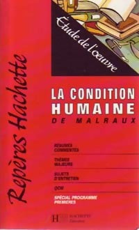 La condition humaine (extraits) - André Malraux -  Repères Hachette - Livre