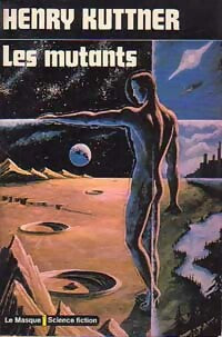 Livrenpoche : Les mutants - Henry Kuttner - Livre