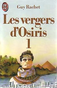 Livrenpoche : Les vergers d'Osiris Tome I - Guy Rachet - Livre