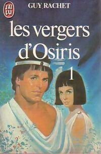Livrenpoche : Les vergers d'Osiris Tome I - Guy Rachet - Livre
