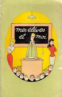Livrenpoche : Mes élèves et moi - Jean Burnat - Livre