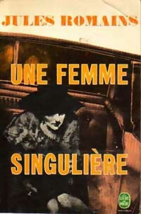 Livrenpoche : Une femme singulière - Jules Romains - Livre