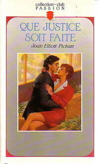 Livrenpoche : Que justice soit faite - Joan Elliott Pickart - Livre