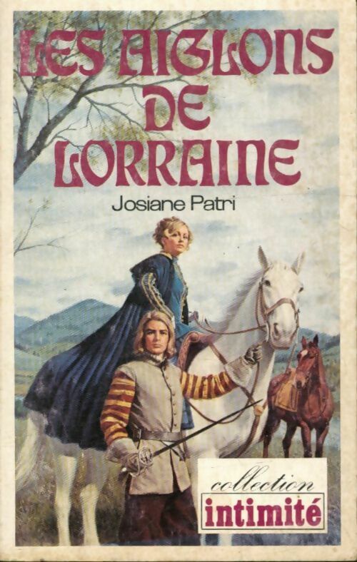 Livrenpoche : Les aiglons de Lorraine - Josiane Patri - Livre