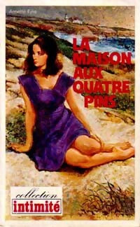 La maison aux quatre pins - Annette Eyre - Livre