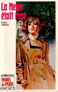 Livrenpoche : La neige était rose - Edna Dawes - Livre