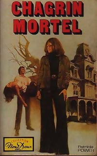Chagrin mortel - Patricia Power - Livre