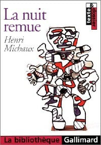 Livrenpoche : La nuit remue - Henri Michaux - Livre