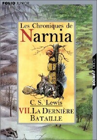 Livrenpoche : Les chroniques de Narnia Tome VII : La dernière bataille - Clive Staples Lewis - Livre