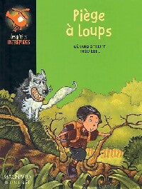 Livrenpoche : Piège à loups - Gérard Streiff - Livre