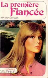 Livrenpoche : La première fiancée - Monica Heath - Livre