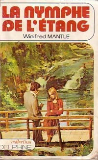 La nymphe de l'étang - Winifred Mantle - Livre