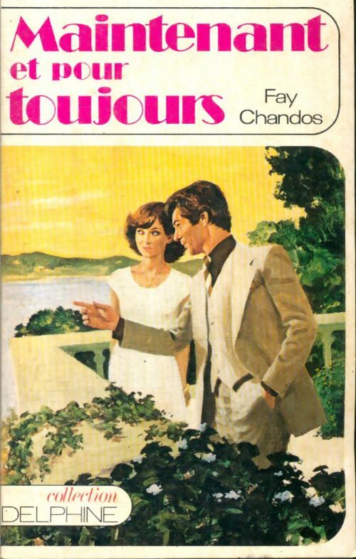 Livrenpoche : Maintenant et pour toujours - Fay Chandos - Livre