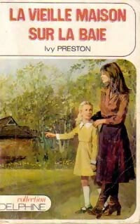Livrenpoche : La vieille maison sur la baie - Ivy Preston - Livre