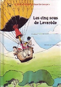 Livrenpoche : Les cinq sous de Lavarède - Henri Chabrillat - Livre