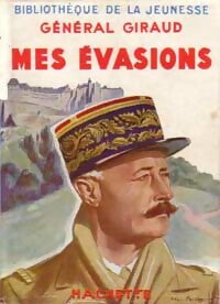 Livrenpoche : Mes évasions - Général Giraud - Livre