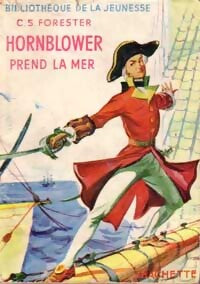 Livrenpoche : Hornblower prend la mer - Cecil Scott Forester - Livre