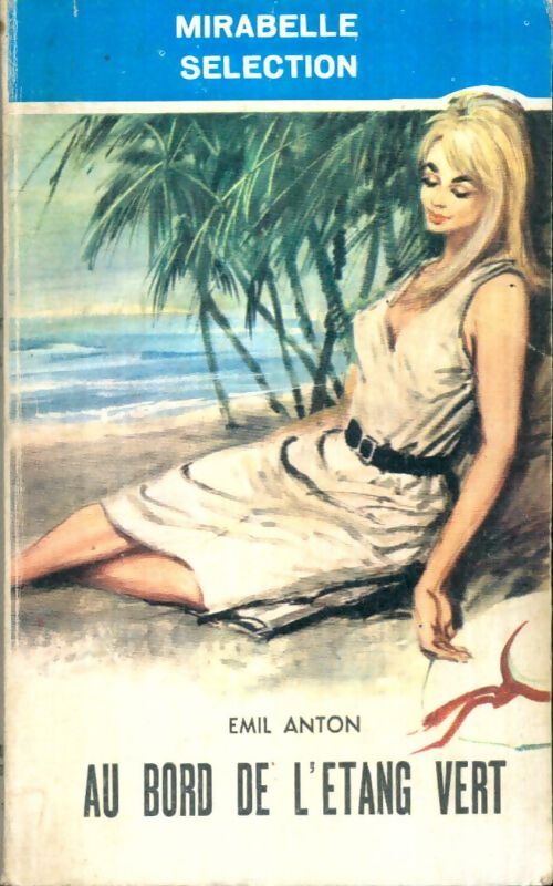 Livrenpoche : Au bord de l'étang vert - Emil Anton - Livre