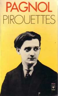 Livrenpoche : Pirouettes - Marcel Pagnol - Livre