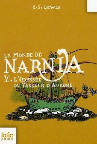 Livrenpoche : Les chroniques de Narnia Tome V : L'odyssée du passeur d'aurore - Clive Staples Lewis - Livre