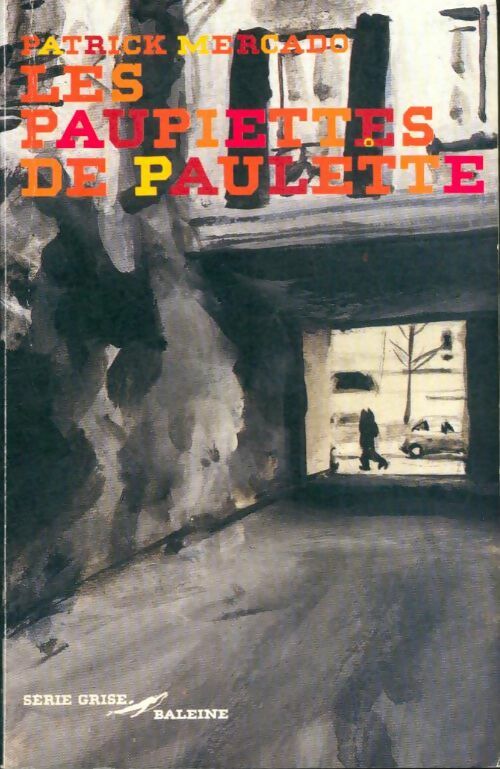 Les paupiettes de Paulette - Patrick Mercado -  Série Grise - Livre