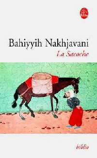 Livrenpoche : La sacoche - Bahiyyh Nakhjavani - Livre