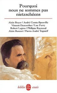 Livrenpoche : Pourquoi nous ne sommes pas nietzschéens - Collectif - Livre