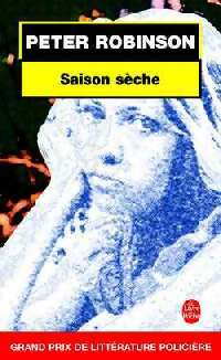 Livrenpoche : Saison sèche - Peter Robinson - Livre