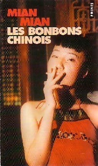 Livrenpoche : Les bonbons chinois - Mian Mian - Livre