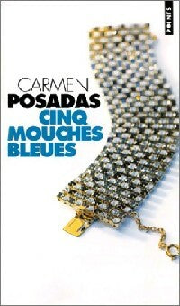 Cinq mouches bleues - Carmen Posadas -  Points - Livre