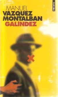 Livrenpoche : Galindez - Manuel Vàzquez Mantalbàn - Livre
