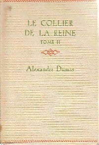 Livrenpoche : Le collier de la Reine Tome II - Alexandre Dumas - Livre