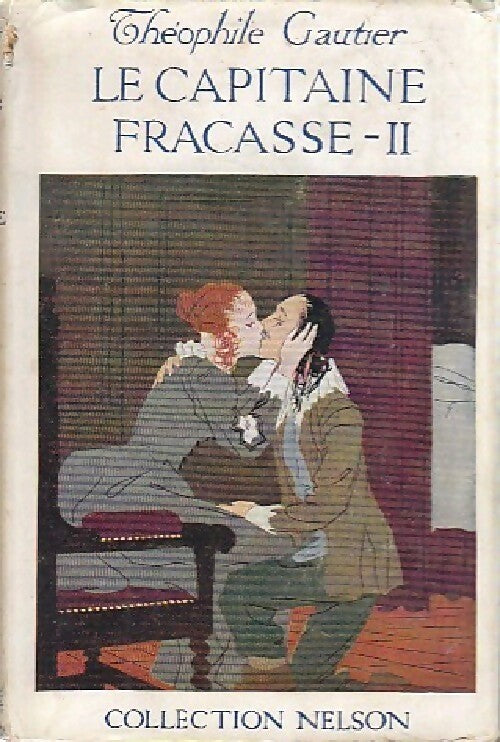 Livrenpoche : Le capitaine Fracasse Tome II - Théophile Gautier - Livre