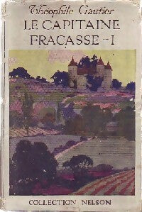 Le capitaine Fracasse - Théophile Gautier -  Nelson - Livre