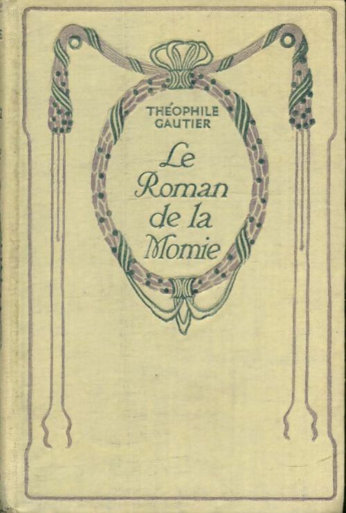 Livrenpoche : Le roman de la momie - Théophile Gautier - Livre