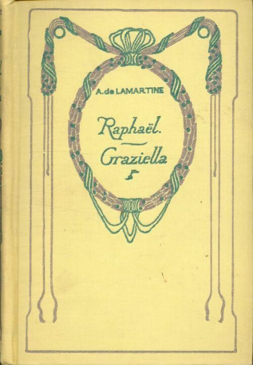 Livrenpoche : Raphaël / Graziella - Alphonse De Lamartine - Livre