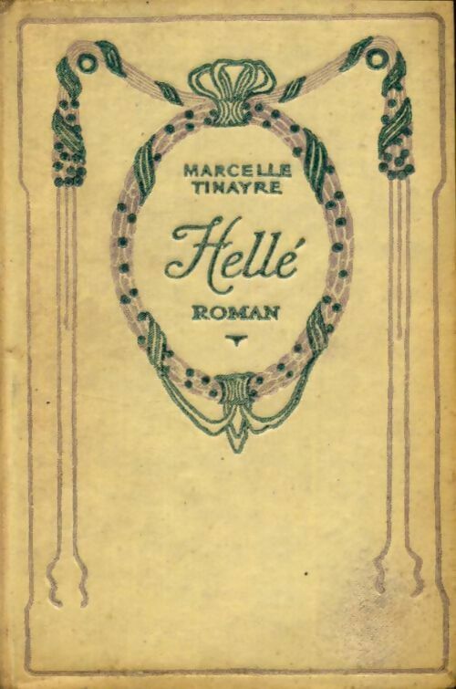 Livrenpoche : Hellé - Marcelle Tinayre - Livre