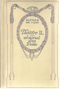 Livrenpoche : Théâtre Tome II / Journal d'un poète - Alfred De Vigny - Livre