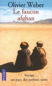 Livrenpoche : Le faucon afghan - Olivier Weber - Livre