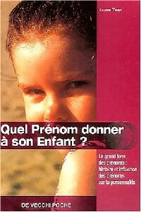 Livrenpoche : Quel prénom donner à son enfant ? - Laura Tuan - Livre