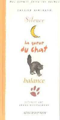 Livrenpoche : Silence, la queue du chat balance - Patrick Bertrand - Livre