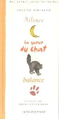 Silence, la queue du chat balance - Patrick Bertrand -  Des poèmes plein les poches - Livre