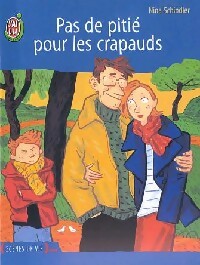 Livrenpoche : Pas de pitié pour les crapauds - Nina Schindler - Livre