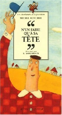 Livrenpoche : N'en faire qu'à sa tête - Michel Boucher - Livre