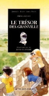 Le trésor des Granville - Fiona Kelly -  Jamais deux sans trois - Livre