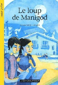 Livrenpoche : Le loup de Manigod - Françoise Grard - Livre