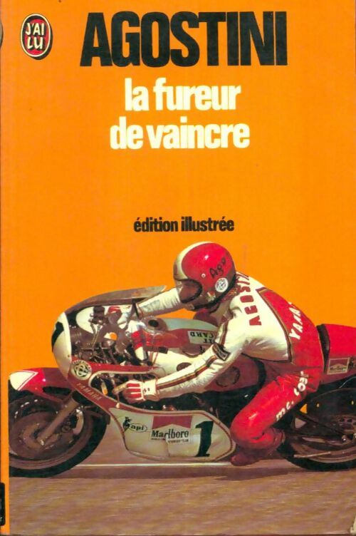 Livrenpoche : La fureur de vaincre - Giacomo Agostini - Livre